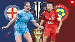 Nhận định bóng đá Melbourne City vs CLB TP.HCM, 19h00 ngày 19/11: Tranh vé đầu bảng